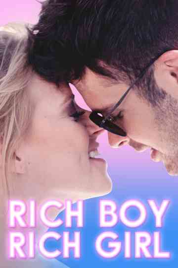 Rich Boy Rich Girl Poster