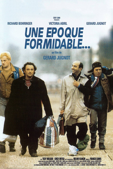 Une époque formidable… Poster