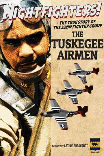 Nightfighters: The True Story Of The 332nd Fighter Group--The Tuskegee Airmen Poster