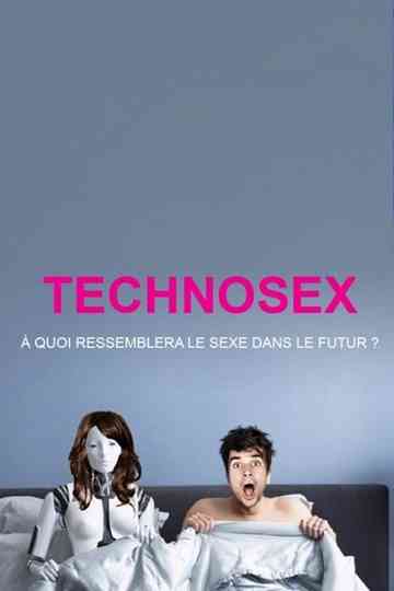 Technosexe Poster