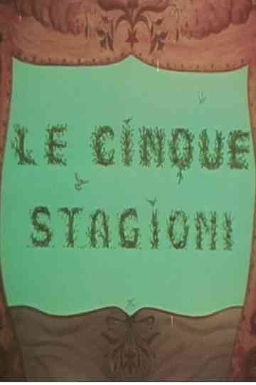 Le cinque stagioni Poster