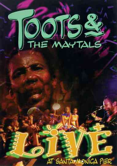 Toots  The Maytals Live at Santa Monica Pier Poster