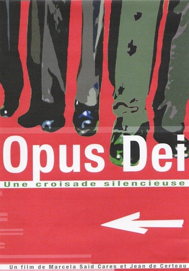 Opus Dei  Una cruzada silenciosa