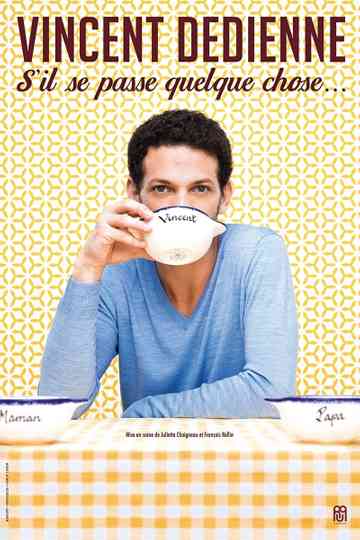 Vincent Dedienne  Sil se passe quelque chose poster