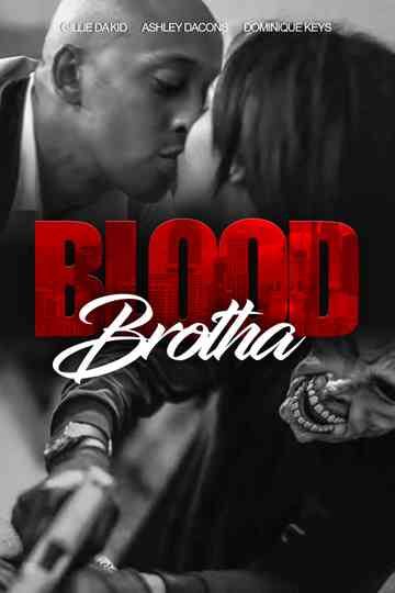 Blood Brotha Poster