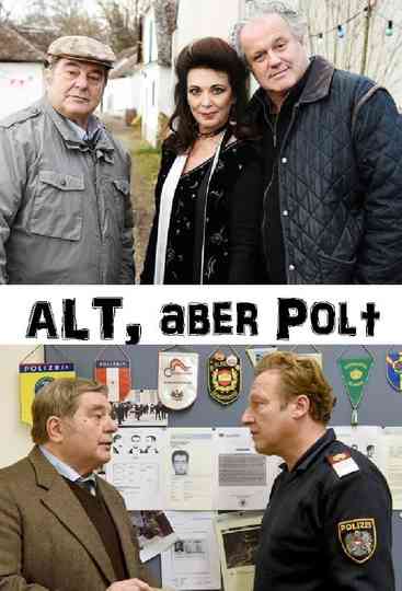 Alt, aber Polt Poster