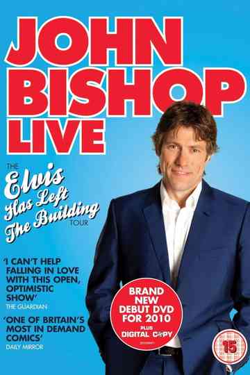 John Bishop Live: Elvis Has Left The Building poster