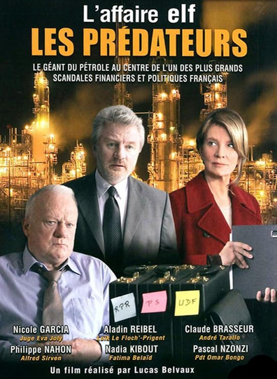 Les prédateurs - Les rois du pétrole