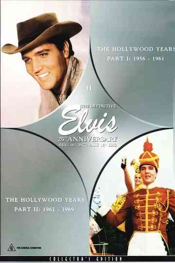 The Definitive Elvis 25th Anniversary Vol 2 The Hollywood Years Pt I 19561961  Pt II 19621969 Poster