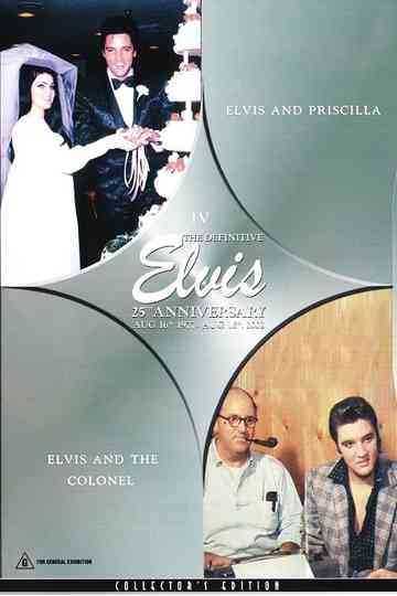 The Definitive Elvis 25th Anniversary Vol 4 Elvis  Priscilla  Elvis  The Colonel Poster
