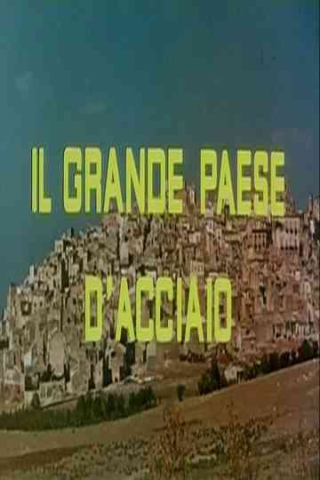 Il grande paese dacciaio Poster