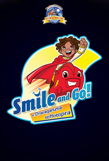 Gli Smile and Go e il braciere bifuoco Poster