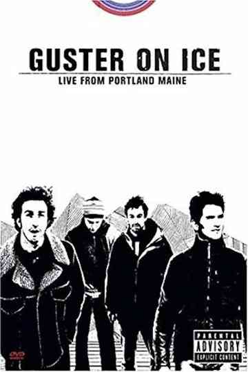 Guster on Ice: Live From Portland, Maine Poster
