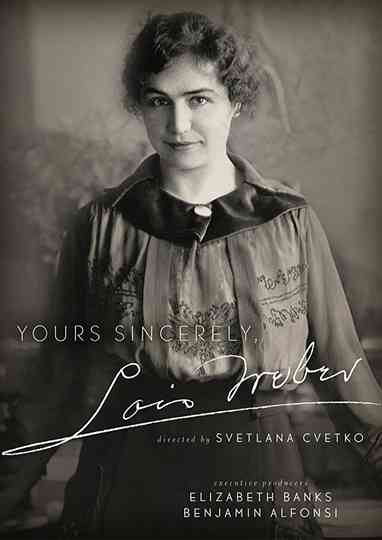 Yours Sincerely Lois Weber Poster