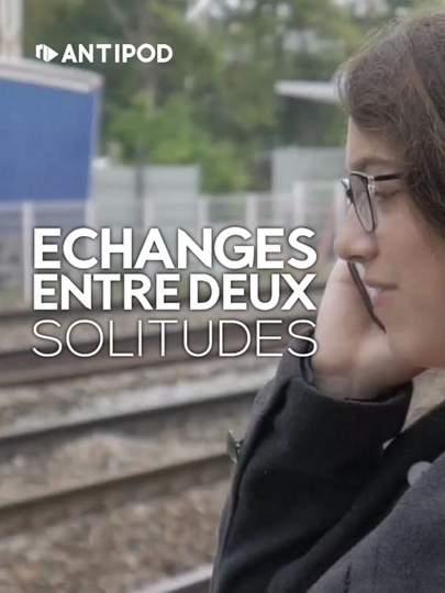 Échanges entre deux solitudes Poster