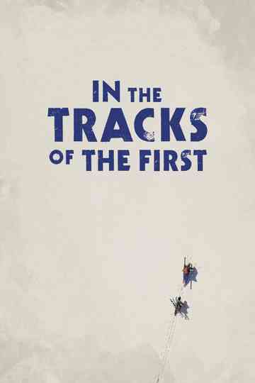 In the Tracks of the First Poster