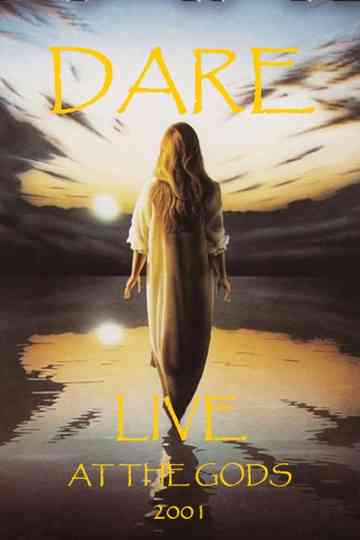 Dare: Live at the Gods 2001 Poster