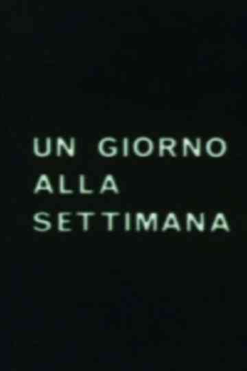 Un giorno alla settimana Poster