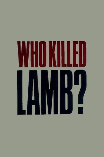 Who Killed Lamb
