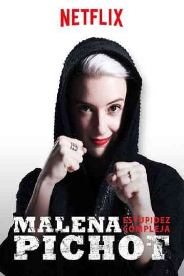 Malena Pichot Estupidez compleja poster