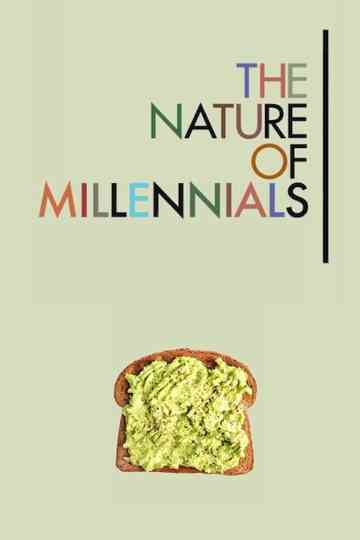 The Nature of Millennials Poster