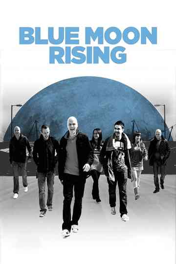 Blue Moon Rising Poster