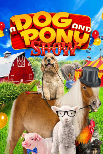 A Dog and Pony Show Poster