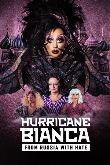 Hurricane Bianca: From Russia with Hate Poster