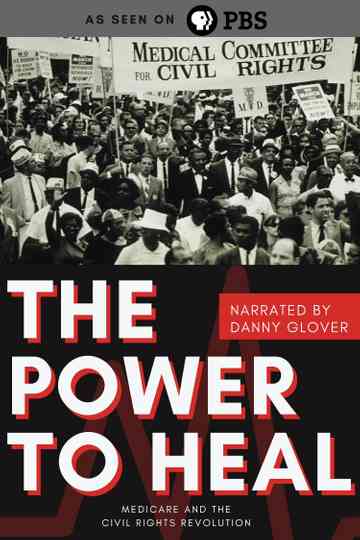 The Power to Heal: Medicare and the Civil Rights Revolution Poster