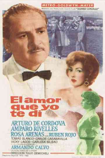 El amor que yo te dí Poster
