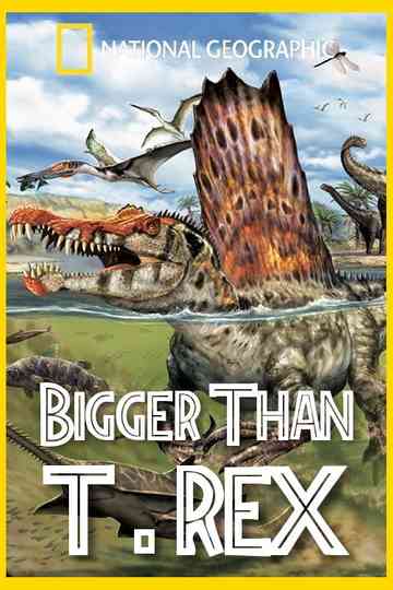 Bigger than T. Rex Poster
