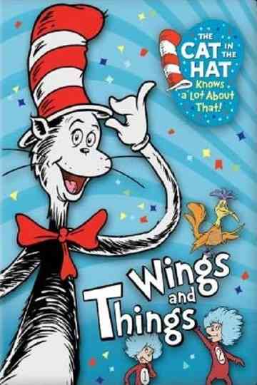 The Cat in the Hat Knows a Lot about That Wings and Things Poster