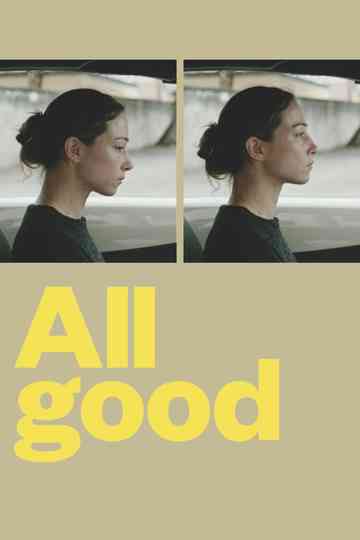All Good Poster