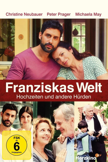 Franziskas Welt Hochzeiten und andere Hürden Poster