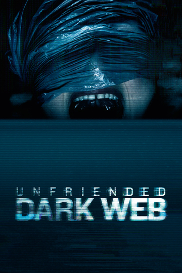 Unfriended: Dark Web Poster