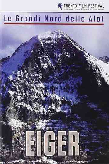 Le Grandi Nord Delle Alpi Eiger Poster