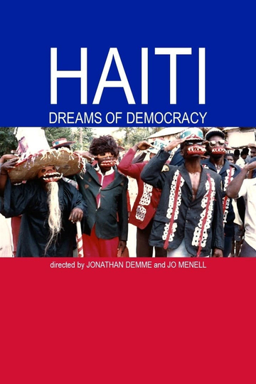 Haiti Dreams of Democracy