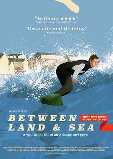 Between Land and Sea: A Year in the Life of an Atlantic Surf Town Poster