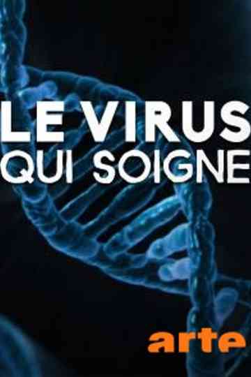 Le virus qui soigne Poster