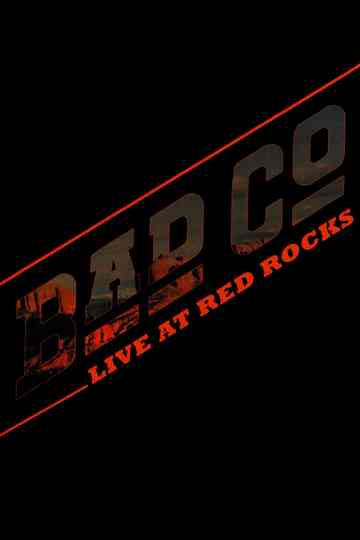 Bad Company  Live at Red Rocks