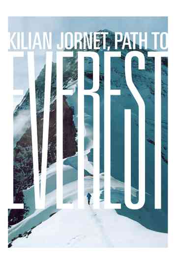 Kilian Jornet, Path to Everest