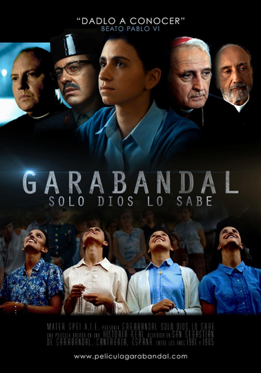 Garabandal Only God Knows