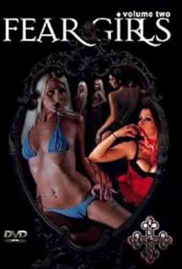 Fear Girls: Volume Two Poster