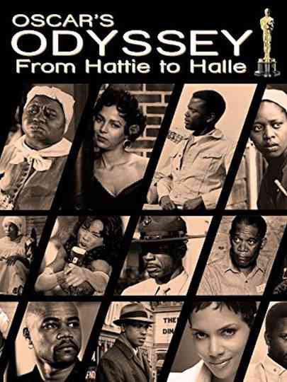 Oscars Black Odyssey From Hattie to Halle Poster