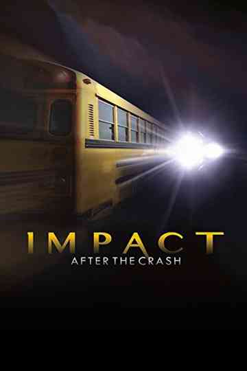Impact After the Crash Poster
