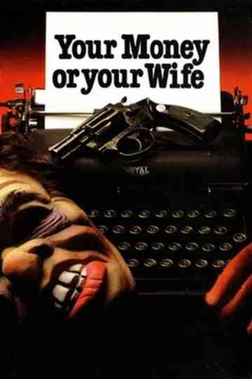 Your Money or Your Wife Poster