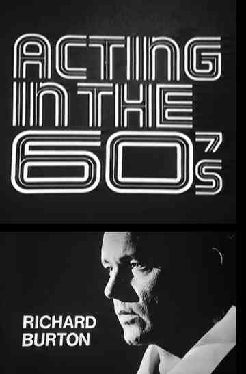 Acting in the 60's: Richard Burton Poster