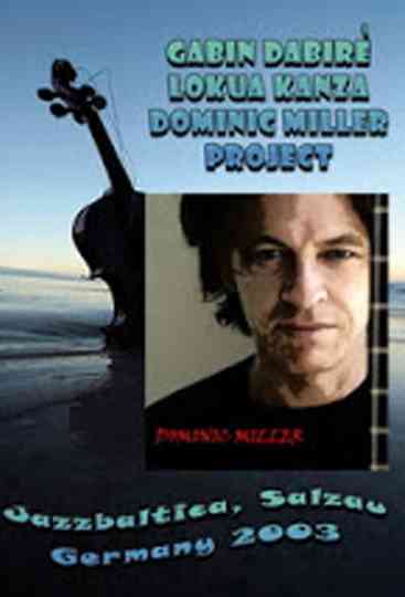 Dominic Miller Project: Live at Jazzbaltica 2003 Poster