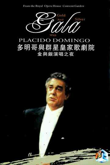 Gold and Silver Gala with Placido Domingo Poster