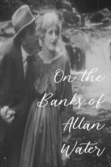 On the Banks of Allan Water Poster